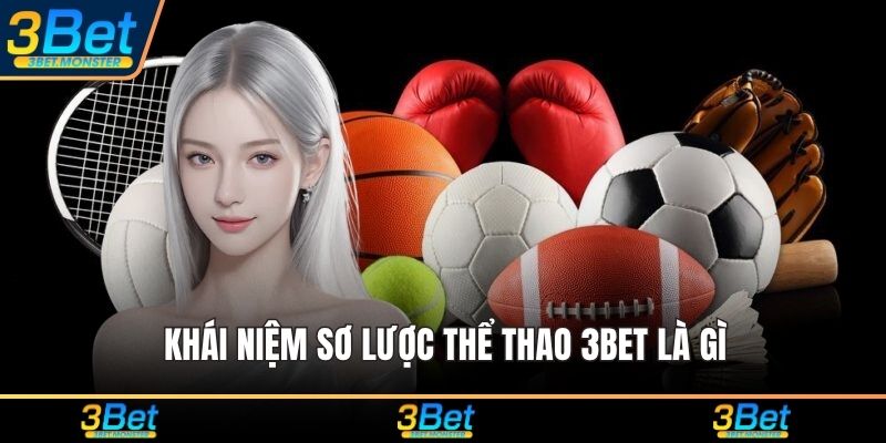 Khái niệm sơ lược thể thao 3Bet là gì