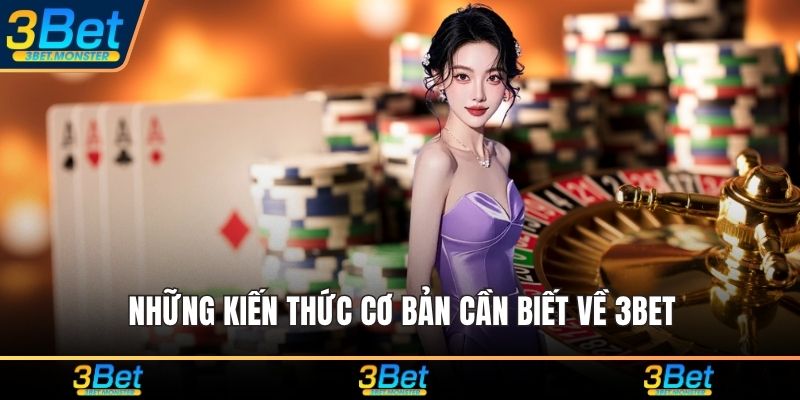 Những kiến thức cơ bản cần biết về 3Bet